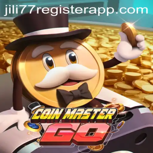 Discover the Thrilling World of CoinMasterGO and the Jili77 Register App