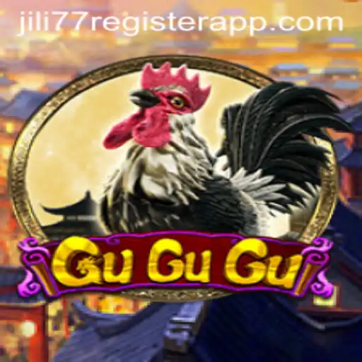 Delve Into the Exciting World of GuGuGu with Jili77 Register App