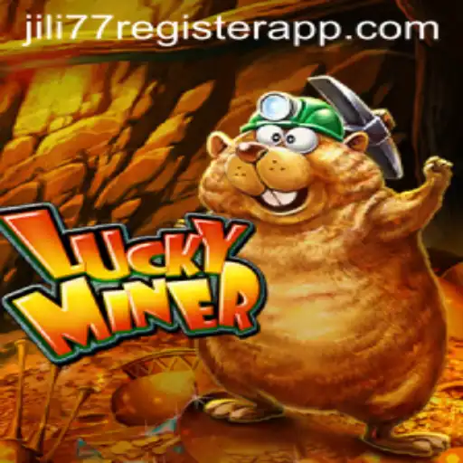 Discovering LuckyMiner: A Comprehensive Guide to Gameplay and Jili77 Register App
